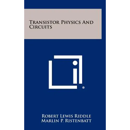 Transistor Physics And Circuits