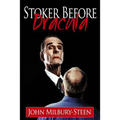 Stoker Before Dracula