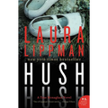 Hush Hush: A Tess Monaghan Novel