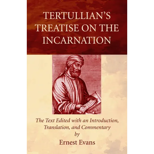 Tertullian's Treatise on the Incarnation