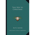 This Way to Christmas