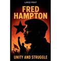 Fred Hampton Unity and Struggle