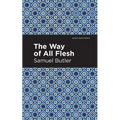 The Way of All Flesh