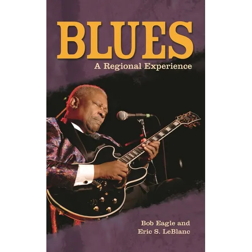 Blues: A Regional Experience