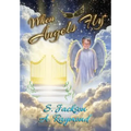 When Angels Fly