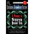 Exploring Dark Short Fiction #1: A Primer to Steve Rasnic Tem