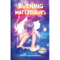 Burning Watercolors