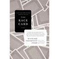 The Race Card: How Bluffing about Bias Makes Race Relations Worse