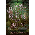 House of Roots and Ruin