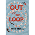 Out of the Loop: A Mystery