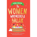 The Women Who Needed a Break