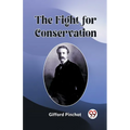 The Fight for Conservation