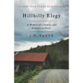 Hillbilly Elegy: A Memoir of a Family and Culture in Crisis