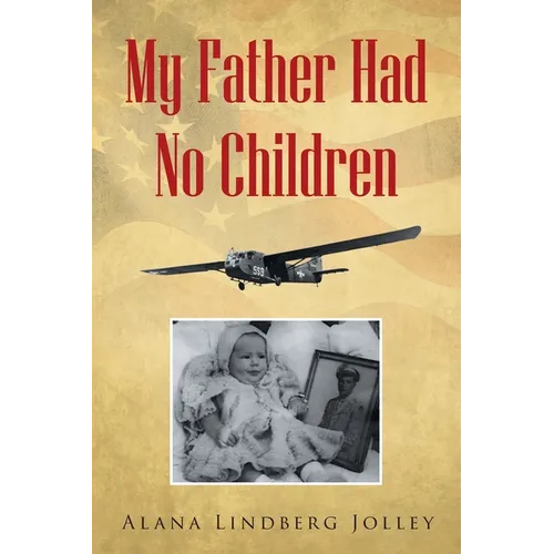 My Father Had No Children
