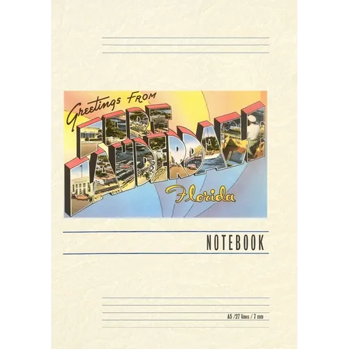 Vintage Lined Notebook Greetings from Ft. Lauderdale, Florida