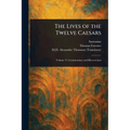 The Lives of the Twelve Caesars