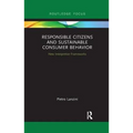 Responsible Citizens and Sustainable Consumer Behavior: New Interpretive Frameworks
