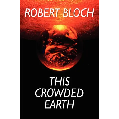 This Crowded Earth