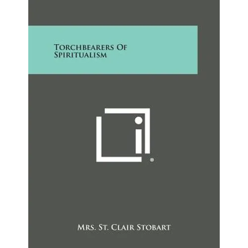 Torchbearers of Spiritualism
