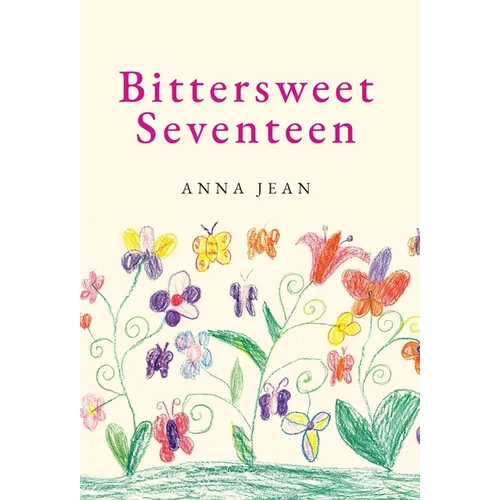 Bittersweet Seventeen