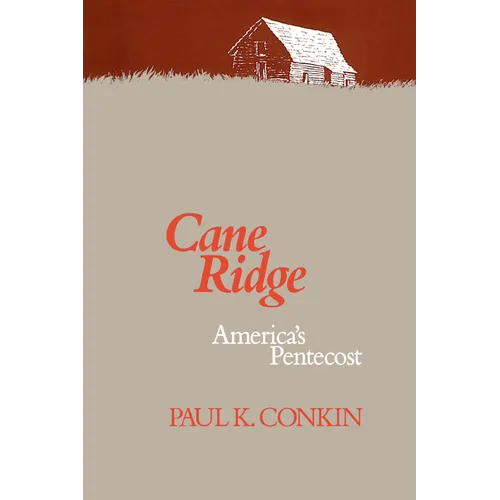 Cane Ridge, America's Pentecost