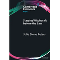Staging Witchcraft Before the Law