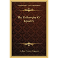 The Philosophy Of Equality