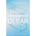 Clear: A Transparent Novel