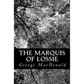 The Marquis of Lossie