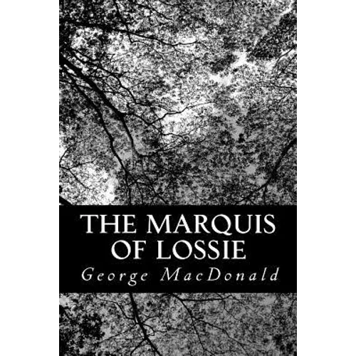 The Marquis of Lossie