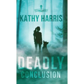 Deadly Conclusion