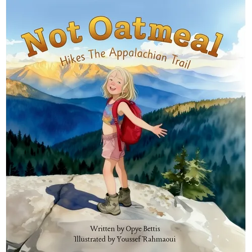 Not Oatmeal Hikes The Appalachian Trail