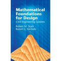 Mathematical Foundations for Design: Civil Engineering Systems