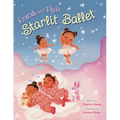 Ezarah & Elyse: Starlit Ballet