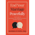 End Your Marriage Peacefully: Your Guide to Successful Collaborative Divorce in North Carolina