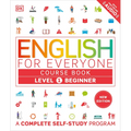 English for Everyone Course Book Level 1 Beginner: A Complete Self-Study Program