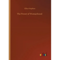 The Power of Womanhood