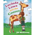 Lucinda Lowe: and the Contest