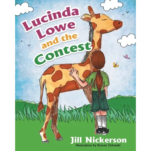 Lucinda Lowe: and the Contest