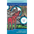 Our Home and Treaty Land: Revised and Expanded Edition