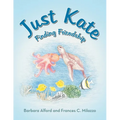 Just Kate: Finding Friendship