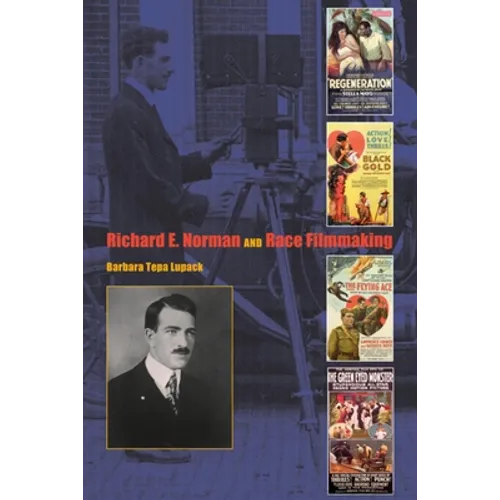 Richard E. Norman and Race Filmmaking