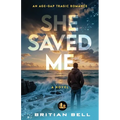 She Saved Me