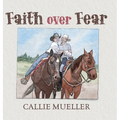 Faith over Fear