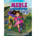 Merle the Traveling Girl & the Missing Tooth