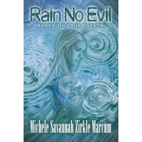 Rain No Evil