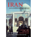 Iran and the Surrounding World: Interactions in Culture and Cultural Politics
