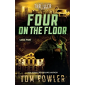 Four on the Floor: A John Tyler Thriller