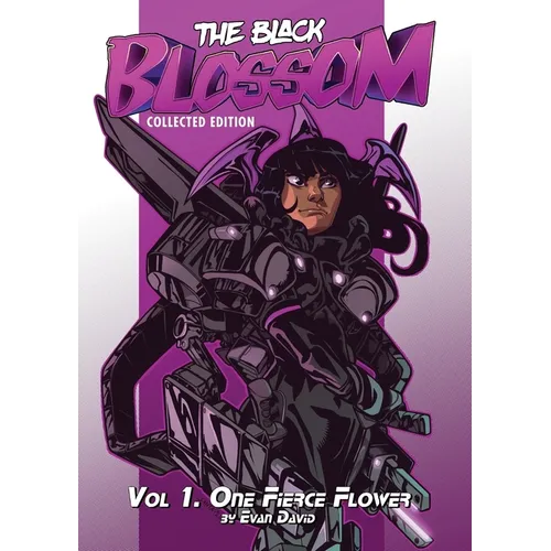 The Black Blossom: Vol 1. One Fierce Flower