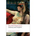 Anthony and Cleopatra: The Oxford Shakespeareanthony and Cleopatra